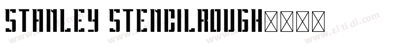Stanley StencilRough字体转换
